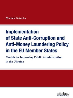 cover image of Implementation of State Anti-Corruption and Anti-Money Laundering Policy in the EU Member States
